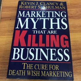 Marketing Myths That Are Killing Business