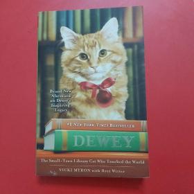 Dewey: The Small-Town Library Cat Who Touched the World《Dewey: 感动世界的小镇图书馆之猫》，32开，平装，297页，Grand Central Publishing出版