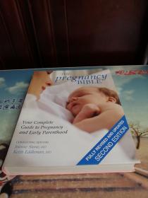 The Pregnancy Bible: Your Complete Guide to Preg Nancy and Early Parenthood 怀孕的圣经：怀孕和早期育儿的完整指南  软精装 英文原版 包正版