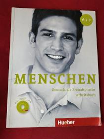 MENSCHEN DEUTSCH AIS FREMDSPRACHE ARBEITSBUCH A1.2(带光盘）