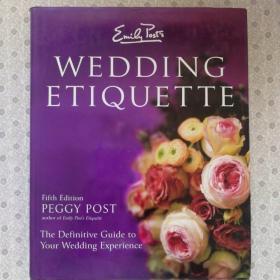 Emily Post's Wedding Etiquette   Peggy Post英语原版精装