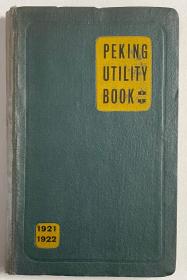 《北京实用手册》（Peking Utility Book, 1921-1922），老北京史料文献，1921年初版精装