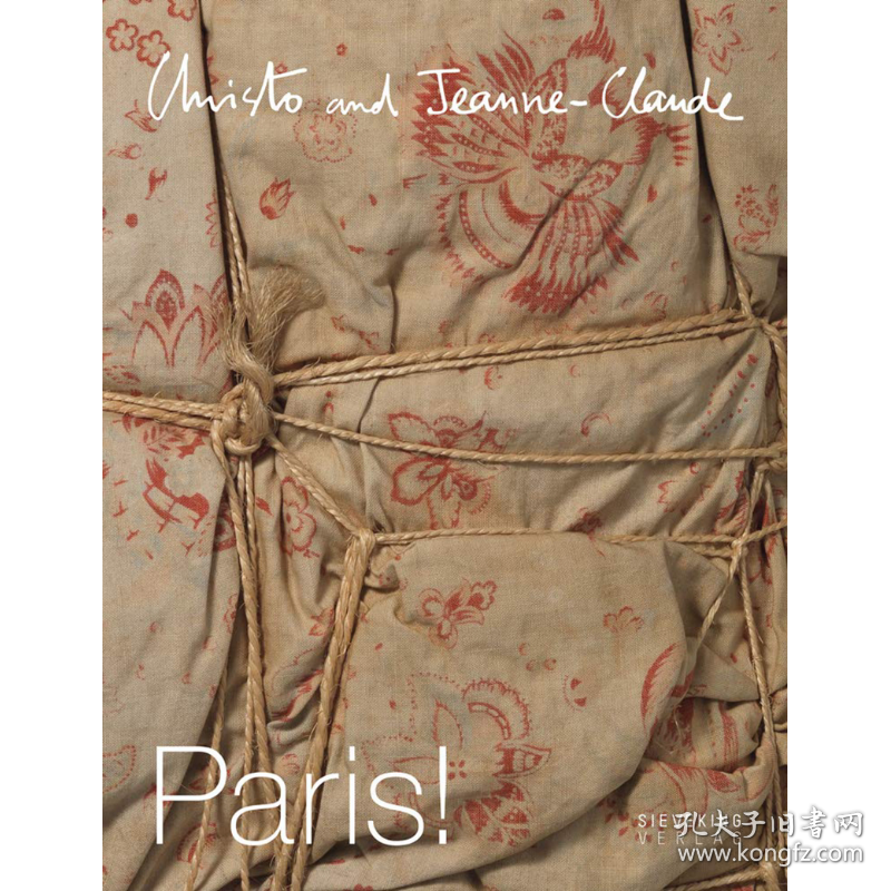 Christo and Jeanne Claude: Paris! 英文原版 克里斯多与珍妮·克劳德