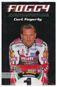 Foggy: The Explosive Autobiography of the Four-Time Superbike World Champion 英文原版-《四次超级摩托车世界冠军的爆炸性自传》