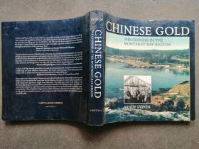 Chinese Gold: The Chinese in the Monterey Bay Region