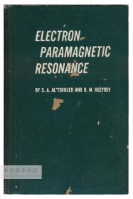 Electron Paramagnetic Resonance 英文原版-《电子顺磁共振》