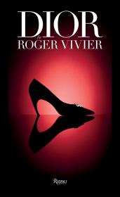 迪奥 罗杰维威耶 英文原版 Dior by Roger Vivier 服装设计