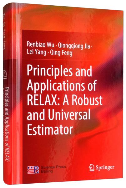 Principles and Applications of RELAX:A Robust and Universal Estimator