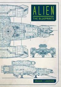异形设定集 Alien: The Blueprints 蓝图设定 进口艺术 系列电影飞船及交通工具图纸合集收藏品 Titan Books