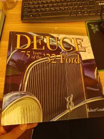 DEUCE 75 YEARS OF THE 32 FORD    具体看图