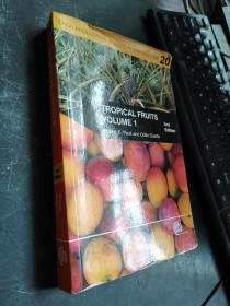 Tropical Fruits, 2nd Edition , Volume 1