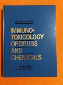 Immunotoxicology of Drugs and Chemicals-药物和化学品免疫毒理学