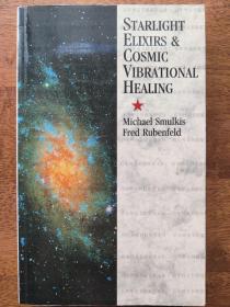 Starlight Elixirs and Cosmic Vibrational Healing 講述了北半球和南半球可見(jiàn)的明亮恒星和遙遠(yuǎn)的太空物體的特性