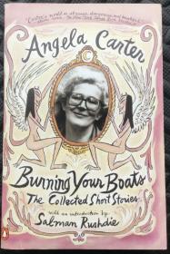 Angela Carter《Burning Your Boats: The Collected Short Stories》
