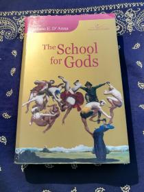 《The School for Gods》(英文原版)