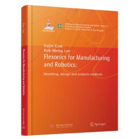 Flexonics for Manufacturing  and Robotics