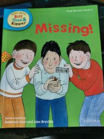 牛津大学 英文原版儿童图画书：READ WITH Biff Chip&Kipper ——Missing!（First Stories-Level4）【扉页有一处笔记】