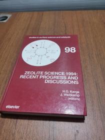 Studies in Surface Science and Catalysis 98 ZEOLITE SCIENCE 1994: RECENT PROGRESS AND DISCUSSIONS （沸石科学1994）
