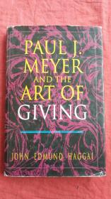 PAULJ.MEYER AND THE ART OF GIVING