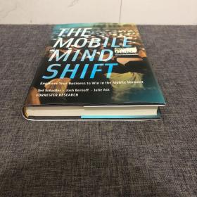 The Mobile Mind Shift：Engineer Your Business to Win in the Mobile Moment