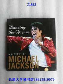 【英文原版】Dancing The Dream，Written By Michael Jackson 迈克尔·杰克逊