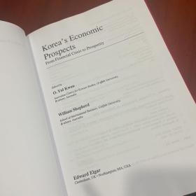 KOREA'S ECONOMIC PROSPECTS : FROM FINANCIAL CRISIS TO PROSPERITY （韩国经济前景：从金融危机到繁荣）