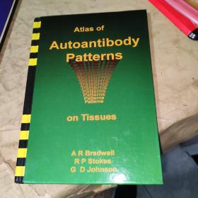 Atlas of autoantibody  Patterns on  Tissues 组织自身抗体图谱
