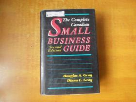 the complete CANADIAN SMALL BUSINESS SECOND EDITION GUIDE；加拿大小企业指南第二版【英文原版 16开精装 书名以图为准 大厚册】看图