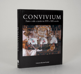 Convivium. Fasto E Stile A Tavola Tra Xv