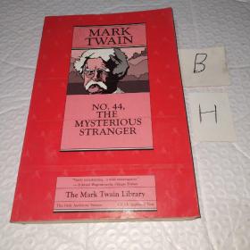 No. 44 The Mysterious Stranger (mark Twain Library)