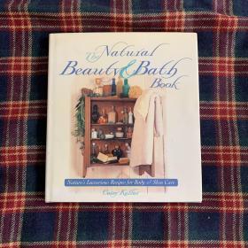 The Natural Beauty Bath Book