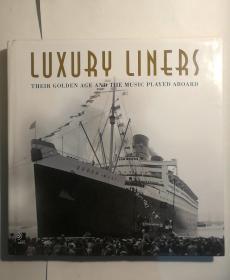 LUXURY LINERS their golden age and the music played aboard 【 正版精装 全新品相 】（附CD）