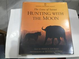 Hunting With the Moon: The Lions of Savuti-月亮狩猎：萨武提的狮子   英文版