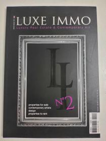 LUXE IMMO 总第2期 豪华房地产与当代艺术 LUXURY REAL ESTATE &CONTEMPORARY ART 英文版