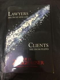 LAWYERS ARE FROM MERCURE CLIENTS ARE FROM PLUTO（来自水星的律师 来自冥王星的客户）