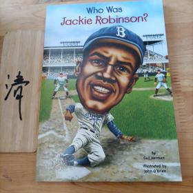 Who Was Jackie Robinson?