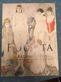 没後50年 藤田嗣治展 図録 会場限定図録 FOUJITA: A Retrospective Commemorating the 50th Anniversary of his Death