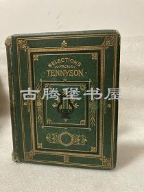 1874年出版/ 《丁尼生作品选》/selection from the works of alfred tennyson/绿色布面精装/书面鎏金