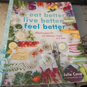 eat better live better feel better