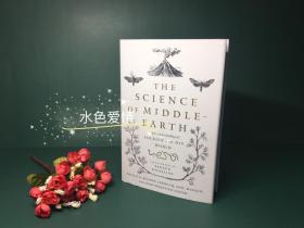 中洲世界中的科学精装The Science of Middle-earth: A New Understanding of Tolkien and His World