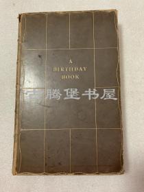 约1904年出版/全皮面精装/《生日书》a birthday book