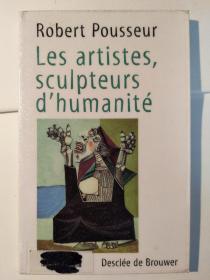 Les artistes, sculpteurs d’humanité