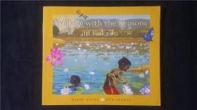 英文原版童书    Walking with the Seasons in Kakadu