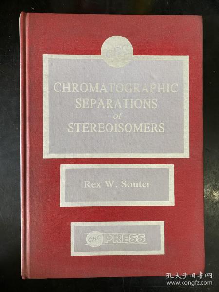 Chromatographic Separations of Stereoisomers（英文原版）