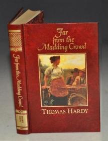 Thomas Hardy: Far From the Madding Crowd– 哈代《远离尘嚣》原版精装  配补插图 品佳