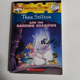 Thea Stilton AND THE DANCING SHADOWS