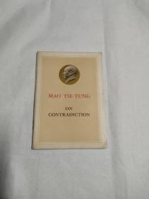 MAO TSE-TUNG ON CONTRADICTION 毛泽东论矛盾