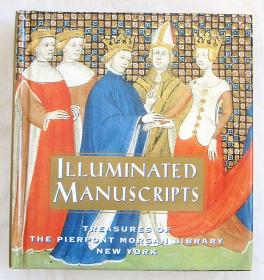 英文原版：Illuminated Manuscripts: Treasures of the Pierpont Morgan Library New York (照明手稿：纽约皮尔蒙摩根图书馆的珍品)