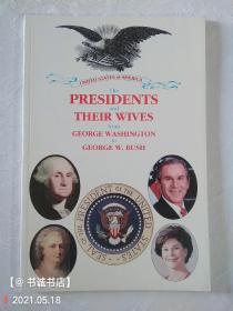 PRESIDENTS and THEIR WIVES