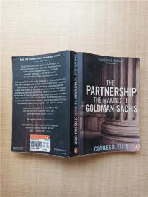 【外文原版】The Partnership: The Making of Goldman Sachs【内有泛黄】【正书口泛黄】